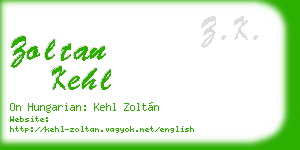 zoltan kehl business card